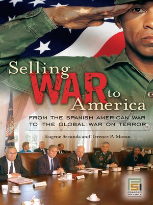 cover image of Selling War to America